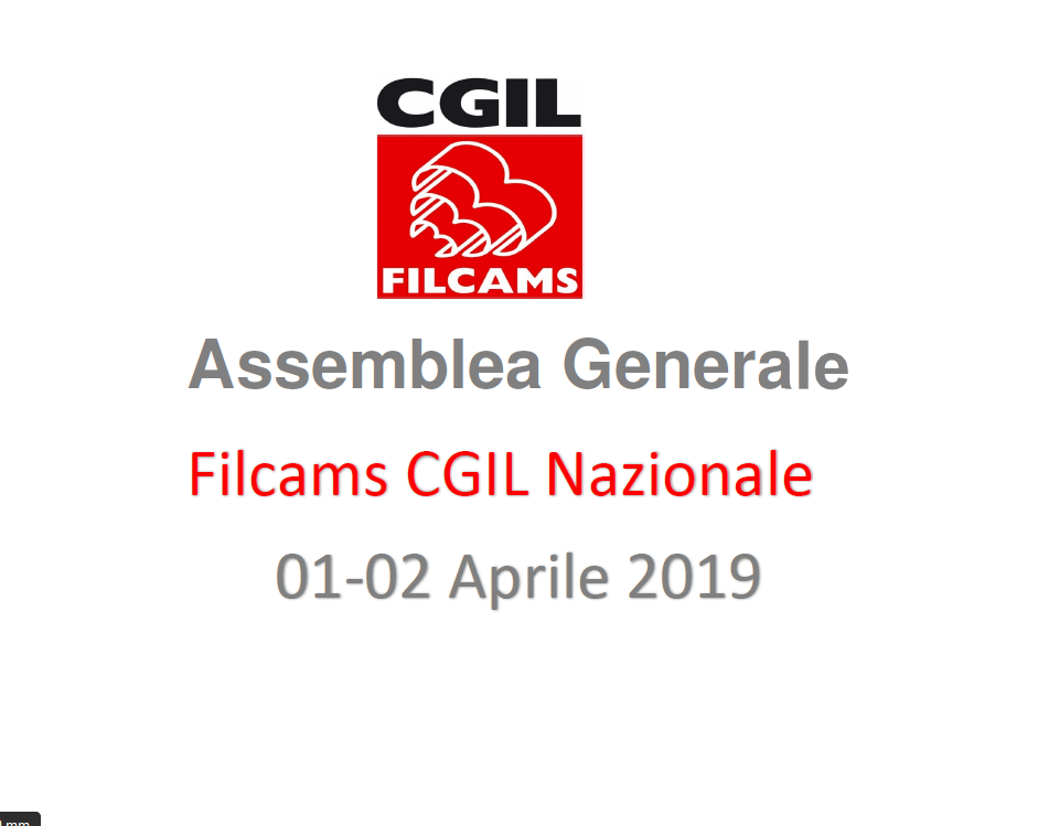 Assemblea generale filcams 1+2 Aprile 2019