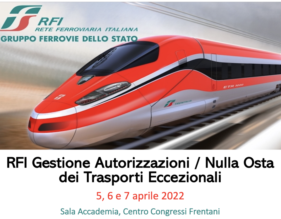 locandina dell'evento RFI sulla GestioneAutorizzazioni /Nulla Osta dei Trasporti Eccezionali