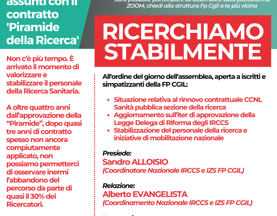 FP CGIL Assemblea nazionale dei Ricercatori Sanitari e Collaboratori Professionali di Ricerca Sanitari (IRCCS pubblici e IIZZSS) 20 maggio 2022