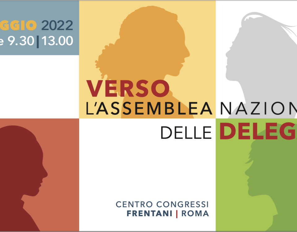 Convegno Cgil nazionale "verso l'Assemblea nazionale delle delegate" 10 maggio 2022