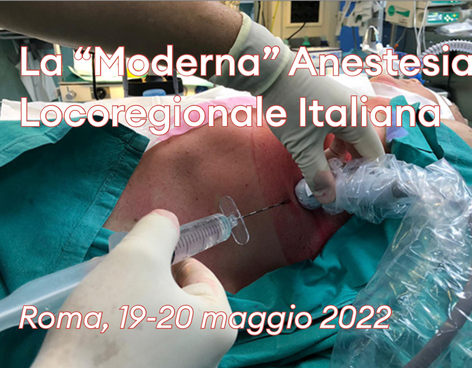 Convegno SIAART di Mandragora : La "Moderna" Anestesia Locoregionale Italiana 19/20 maggio 2022